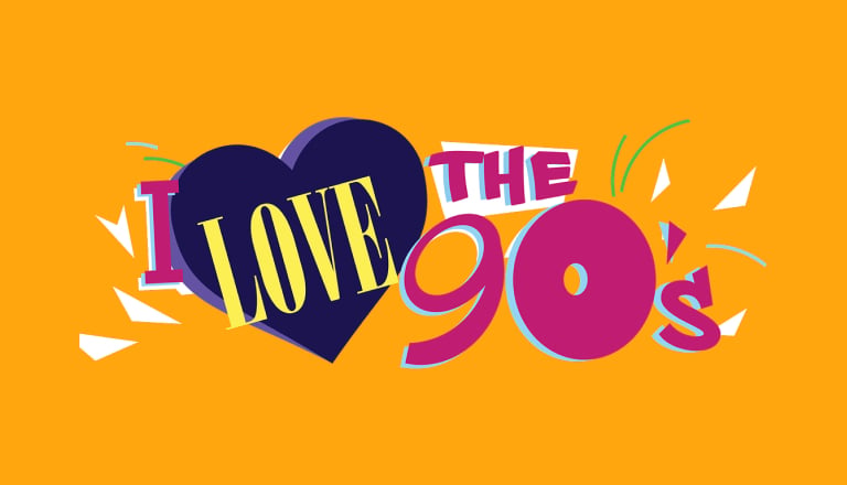 I love the 90s